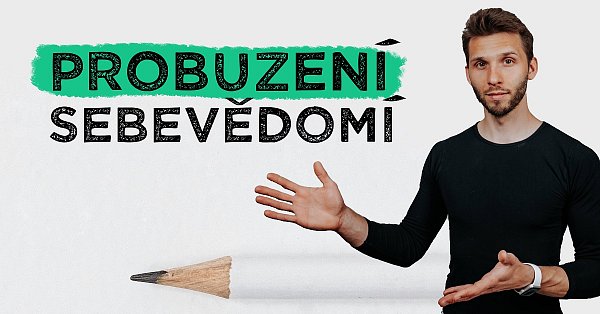 Kurz zdravého sebevědomí: Vezměte život do svých rukou