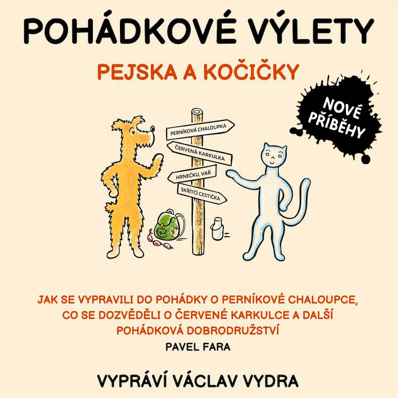 Pohádkové výlety pejska a kočičky
